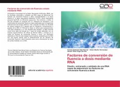 Factores de conversión de fluencia a dosis mediante RNA - Soto Bernal, Tzinnia Gabriela;Hernández, Víctor Martín;Vega Carrillo, Héctor René