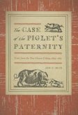 The Case of the Piglet's Paternity