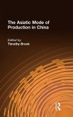 The Asiatic Mode of Production in China The Asiatic Mode of Production in China
