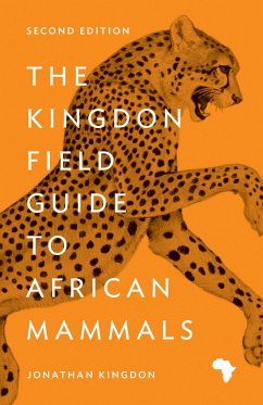 The Kingdon Field Guide to African Mammals - Kingdon, Jonathan