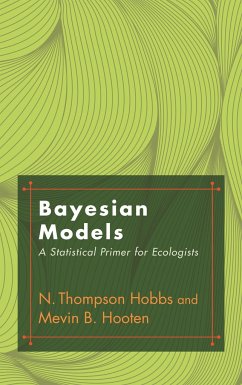 Bayesian Models - Hobbs, N. Thompson; Hooten, Mevin