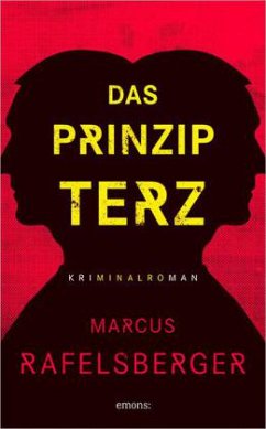 Das Prinzip Terz - Rafelsberger, Marcus