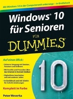 Windows 10 für Senioren für Dummies - Weverka, Peter