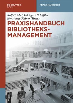 Praxishandbuch Bibliotheksmanagement. 2 Bände