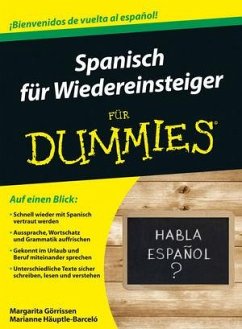 Spanisch für Wiedereinsteiger für Dummies - Görrissen, Margarita; Häuptle-Barcelo, Marianne