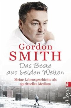 Das Beste aus beiden Welten - Smith, Gordon