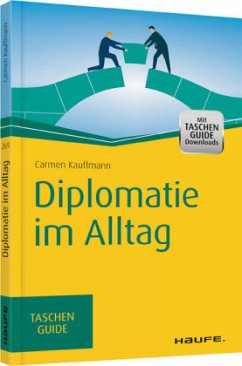 Diplomatie im Alltag - Kauffmann, Carmen