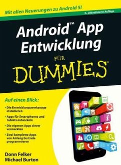Android App Entwicklung für Dummies - Felker, Donn; Burton, Michael