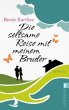 Die seltsame Reise mit meinem Bruder - Bild 1