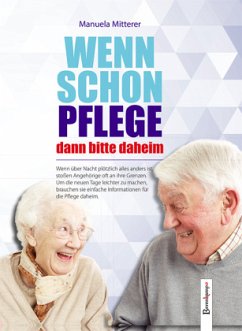 Cover Wenn schon Pflege, dann bitte daheim