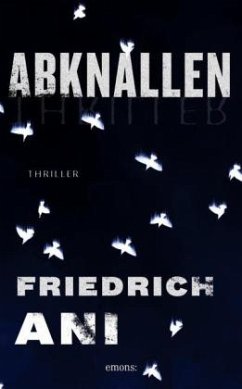 Abknallen - Ani, Friedrich