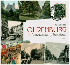 Oldenburg in historischen Ansichten - Pydde, Karin