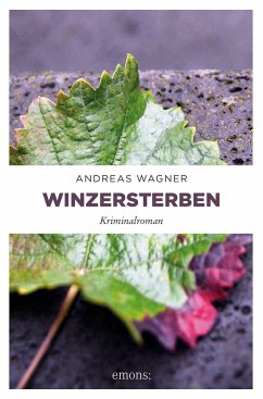 Winzersterben - Wagner, Andreas