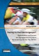 Doping im Hochleistungssport:... - Bild 1