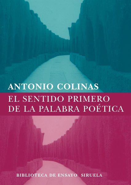 El sentido primero de la palabra poética (eBook, ePUB)