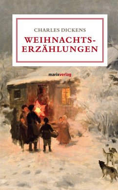 Weihnachtserzählungen (eBook, ePUB) - Dickens, Charles