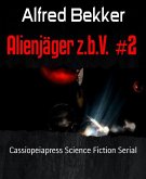 Alienjäger z.b.V. #2 (eBook, ePUB)