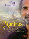 Mantras - mein langjähriges Wissen. Worte aus der Quelle der Kraft und Heilung (eBook, ePUB)