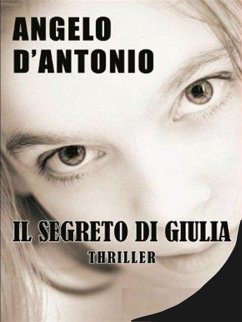 Il segreto di Giulia (eBook, ePUB) - D'Antonio, Angelo