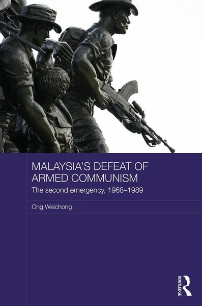 Malaysia's Defeat of Armed Communism (eBook, PDF) Malaysia's Defeat of Armed Communism (eBook, PDF)