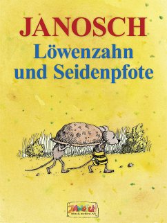 Löwenzahn und Seidenpfote (eBook, ePUB) - Janosch
