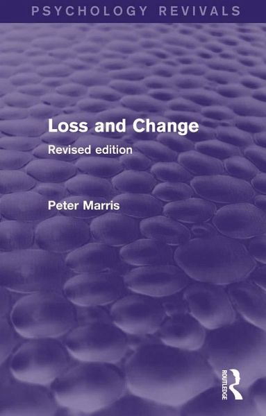 Loss and Change (Psychology Revivals) (eBook, PDF)