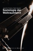 Soziologie der Weltraumfahrt (eBook, PDF)