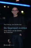 Die Gegenwart erzählen (eBook, PDF)