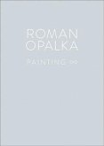 Roman Opalka: Painting