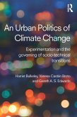 An Urban Politics of Climate Change (eBook, PDF)