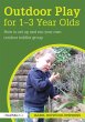 Outdoor Play for 1--3 Year Olds (eBook,... - Bild 1