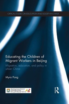 Educating the Children of Migrant Workers in Beijing (eBook, ePUB) - Pong, Myra