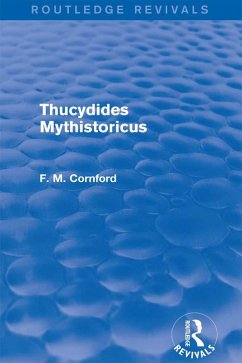 Cover Thucydides Mythistoricus (Routledge Revivals) (eBook, ePUB)