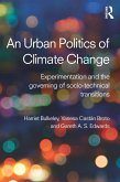 An Urban Politics of Climate Change (eBook, ePUB)