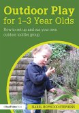 Outdoor Play for 1--3 Year Olds (eBook, ePUB)
