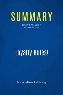 Summary: Loyalty Rules! (eBook, ePUB) - Businessnews Publishing