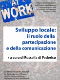 Sviluppo locale: il ruolo della partecipazione e della comunicazione (eBook, ePUB)