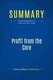 Summary: Profit from the Core (eBook, ePUB)