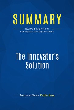 Summary: The Innovator's Solution (eBook, ePUB) - BusinessNews Publishing