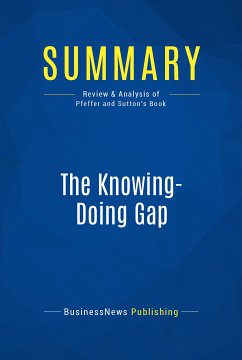 Summary: The Knowing-Doing Gap (eBook, ePUB) - BusinessNews Publishing