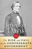 The Rise And Fall Of The Confederate Government (eBook, ePUB)