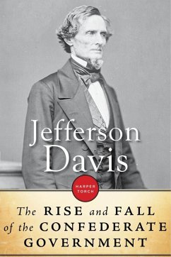 Cover The Rise And Fall Of The Confederate Government (eBook, ePUB)