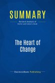 Summary: The Heart of Change (eBook, ePUB)