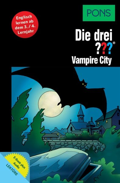 PONS Die drei ??? Fragezeichen Vampire City mit Audio (eBook, ePUB) PONS Die drei ??? Fragezeichen Vampire City mit Audio (eBook, ePUB)