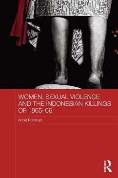 Women, Sexual Violence and the Indonesian Killings of 1965-66 (eBook, ePUB) - Pohlman, Annie