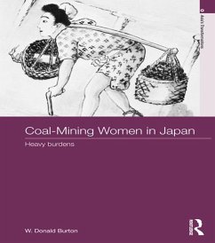 Coal-Mining Women in Japan (eBook, PDF) - Burton, W. Donald