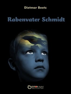 Rabenvater Schmidt (eBook, PDF) - Beetz, Dietmar