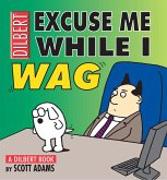 Excuse Me While I Wag (eBook, ePUB)