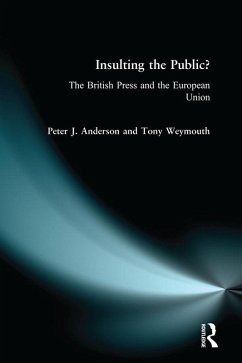 Insulting the Public? (eBook, ePUB) - Anderson, Peter J.; Weymouth, Tony