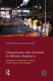 Challenges and Change in Middle America (eBook, ePUB) Challenges and Change in Middle America (eBook, ePUB)
